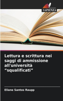 Lettura e scrittura nei saggi di ammissione all'università 