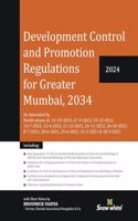 Snowwhite's Development Control and Promotion Regulations (DCR) for Greater Mumbai, 2034 with Short Notes by Bhoumick Vaidya ( Partner, Shardul Amarchand Mangaldas) 2024 Edition