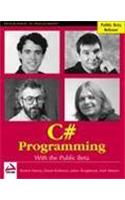 C # Programming With The Public Beta