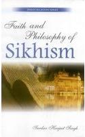 Faith and Philosophy of Sikhism