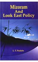 Mizoram and Look East Policy