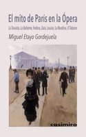 El mito de Paris en la Opera