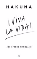 Hakuna Â¡Viva la vida!