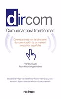 Dircom: Conversaciones con los directores de comunicacion de las mejores companias espanolas