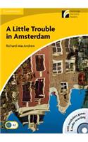 A Little Trouble in Amsterdam Level 2 Elementary/Lower-Intermediate American English Book and Audio CD Pack