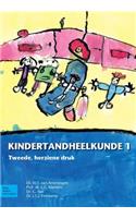 Kindertandheelkunde: Deel 1