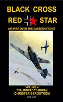 Black Cross Red Star -- Air War Over the Eastern Front