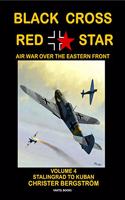 Black Cross Red Star -- Air War Over the Eastern Front