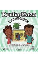 Bouba and Zaza Learn to Say 'No': (Childhood Culture Series)