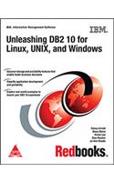 Unleashing DB2 10 for Linux, UNIX, and Windows