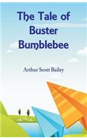 The Tale of Buster Bumblebee