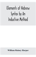 Elements of Hebrew syntax by an inductive method