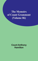 Memoirs of Count Grammont (Volume 06)