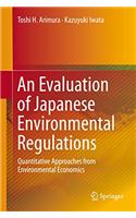 Evaluation of Japanese Environmental Regulations