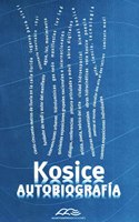 Kosice: Autobiografia