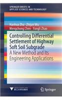 Controlling Differential Settlement of Highway Soft Soil Subgrade
