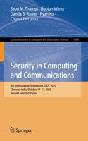 Security in Computing and Communications: 8th International Symposium, Sscc 2020, Chennai, India, October 14-17, 2020, Revised Selected Papers