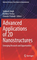 Advanced Applications of 2D Nanostructures