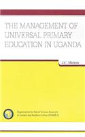 Management of Universal Primary Education in Uganda