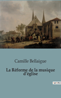 Réforme de la musique d'église