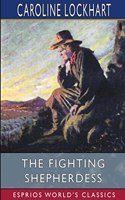 The Fighting Shepherdess (Esprios Classics)