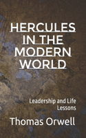Hercules in the Modern World