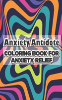 Anxiety Antidote coloring book for anxiety relief