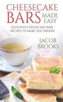 Cheesecake Bars Made Easy