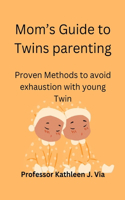 Mom's Guide to Twins parenting