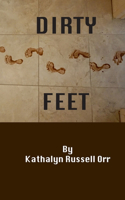 Dirty Feet