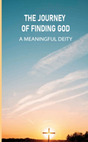 Journey Of Finding God