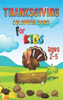 Thanksgiving Coloring Book for Kids Ages 2-5: Fun and Cute Activity Thanksgiving Things Coloring Book For Kids, Toddlers and Pre-schoolers