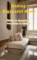 Making Minimalist Home