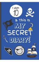 I Am 10 & This Is My Secret Diary