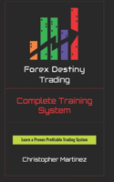 Forex Destiny Trading Complete Training System