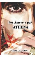 Per Amore e per Athena - VARIANT COVER: (Per Amore E Per...)