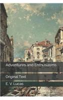Adventures and Enthusiasms: Original Text