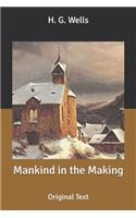 Mankind in the Making: Original Text