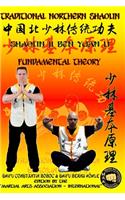 Shaolin Fundamental Theory: (12 Shaolin Kung Fu Encyclopedia En)