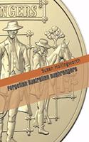 Forgotten Australian Bushrangers