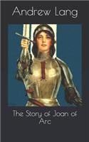 The Story of Joan of Arc