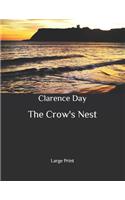 The Crow's Nest: Large Print