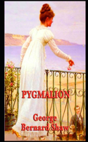 Pygmalion By George Bernard Shaw (Romantic comedy & Social criticism) "The Unabridged & Annotated Edition"