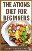 Atkins Diet for Beginners