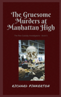 Gruesome Murders at Manhattan High