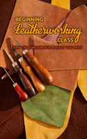 Beginning Leatherworking Class