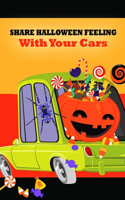 Share Halloween Feeling With Your Cars