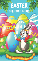 Easter Coloring Book: A Fun Activity Big Easter Coloring Book for Kids & Toddlers Preschool, Featuring +50 Unique Design To Color, Including Bunnies, Chicks, Easter Eggs,