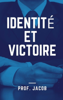 Identité et victoire