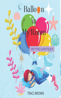 Balloon in My Room